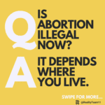 Is Abortion Illegal Now?