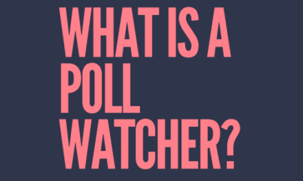 What is a poll watcher?
